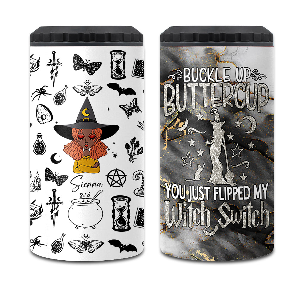 Buckle Up Buttercup - Personalized Witch Can Cooler