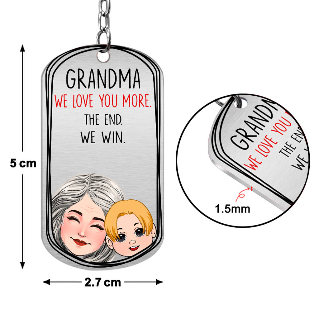 Dad I Love You More - Gift for dad, grandma, grandpa, mom, uncle, aunt - Personalized Stainless Steel Keychain