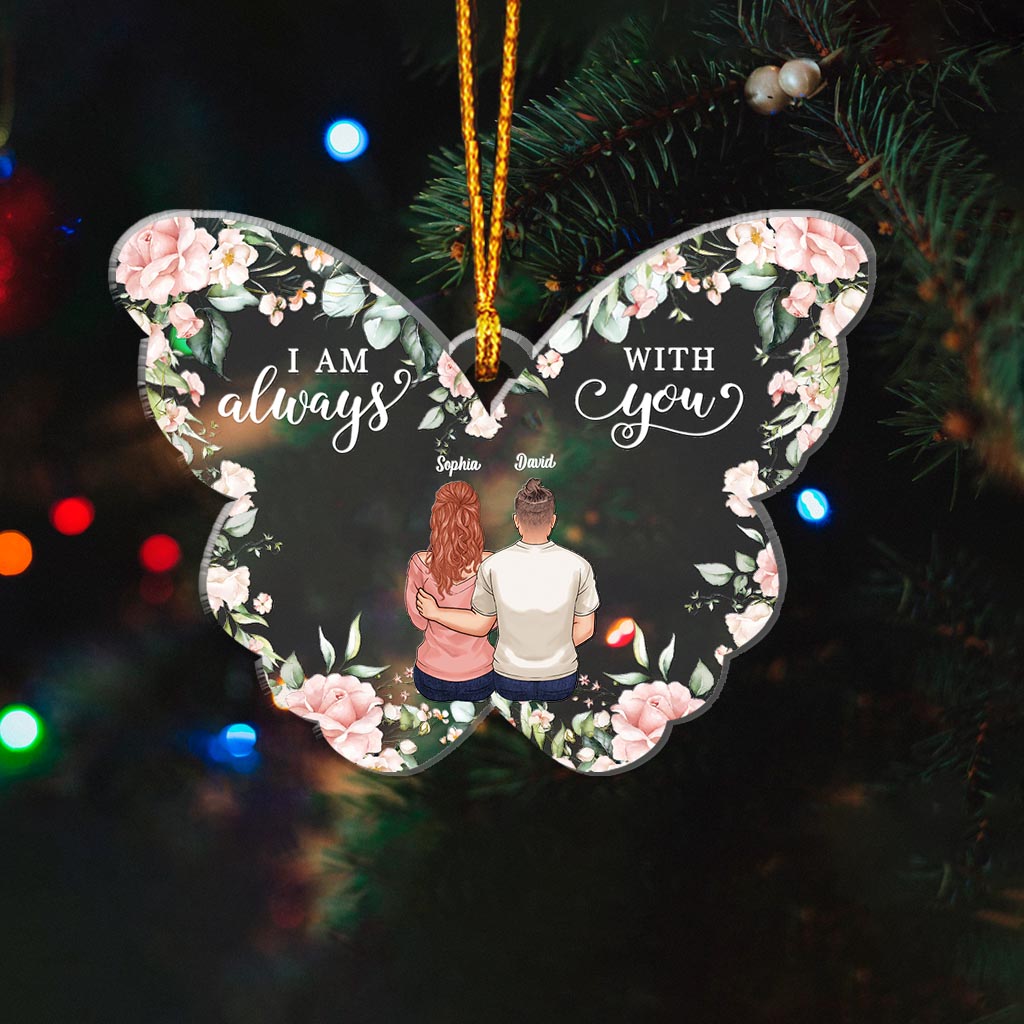 I'm Always With You - Personalized Memorial Ornament