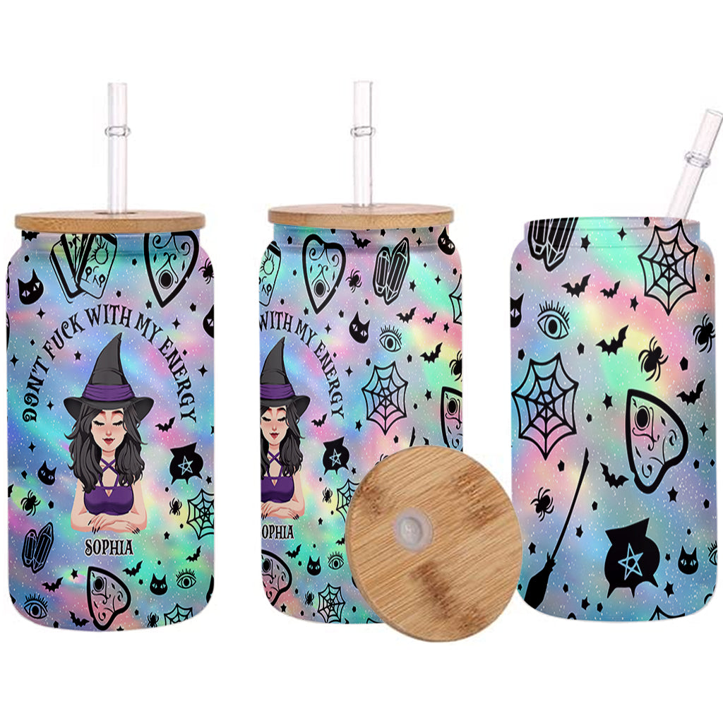 Don't F With My Energy - Personalized Witch Can Glass