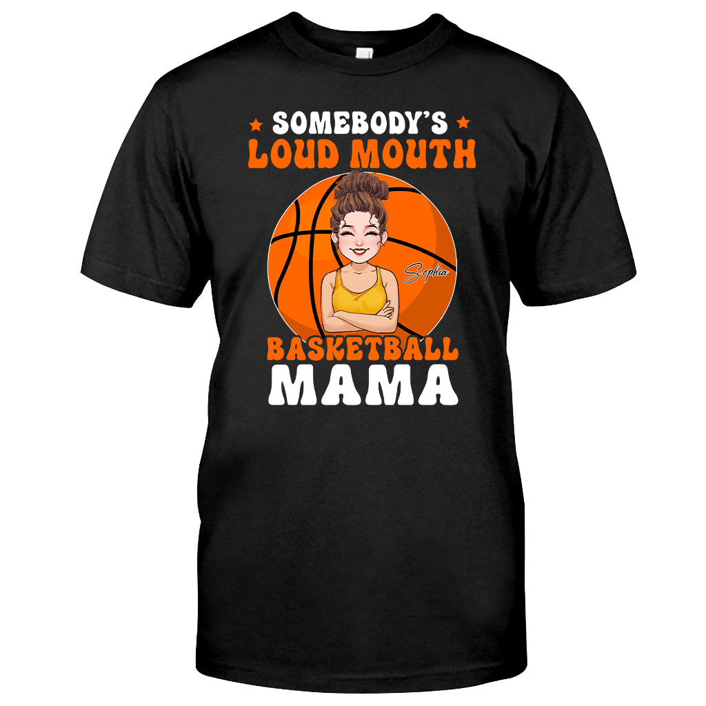 Loud Mouth Basketball Mama - Personalized Basketball T-shirt And Hoodie