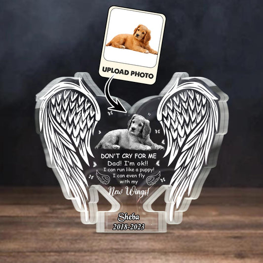 Weine nicht um mich – personalisierte Acrylplakette in Hundeform