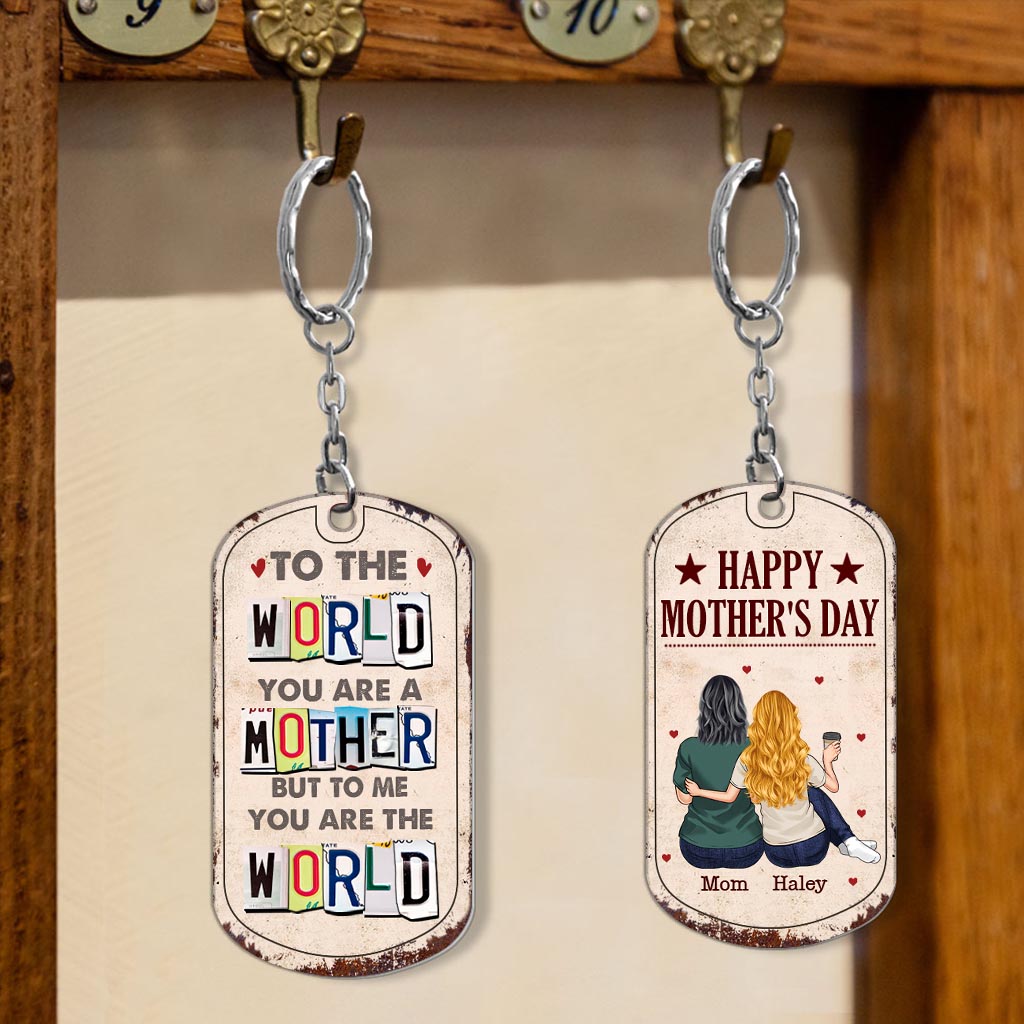 To Me You Are The World - Gift for dad, mom - Personalized Stainless Steel Keychain