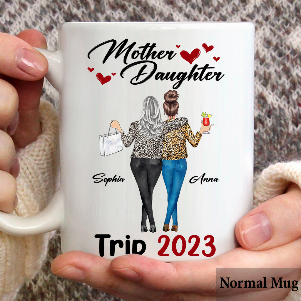 Mother Daughter Trip - Personalized Mother Mug