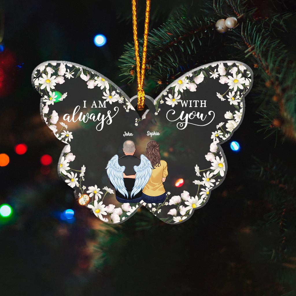 I'm Always With You - Personalized Memorial Ornament