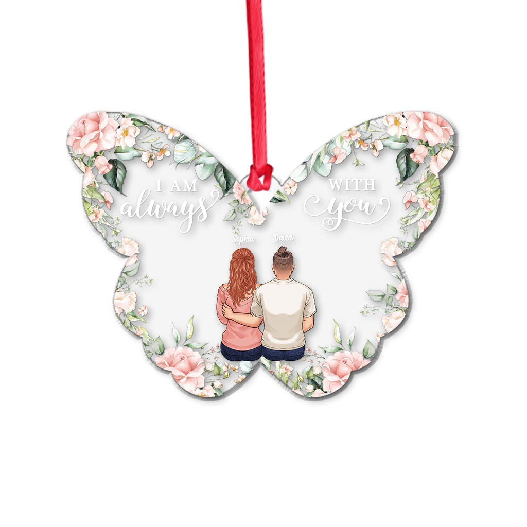 I'm Always With You - Personalized Memorial Ornament