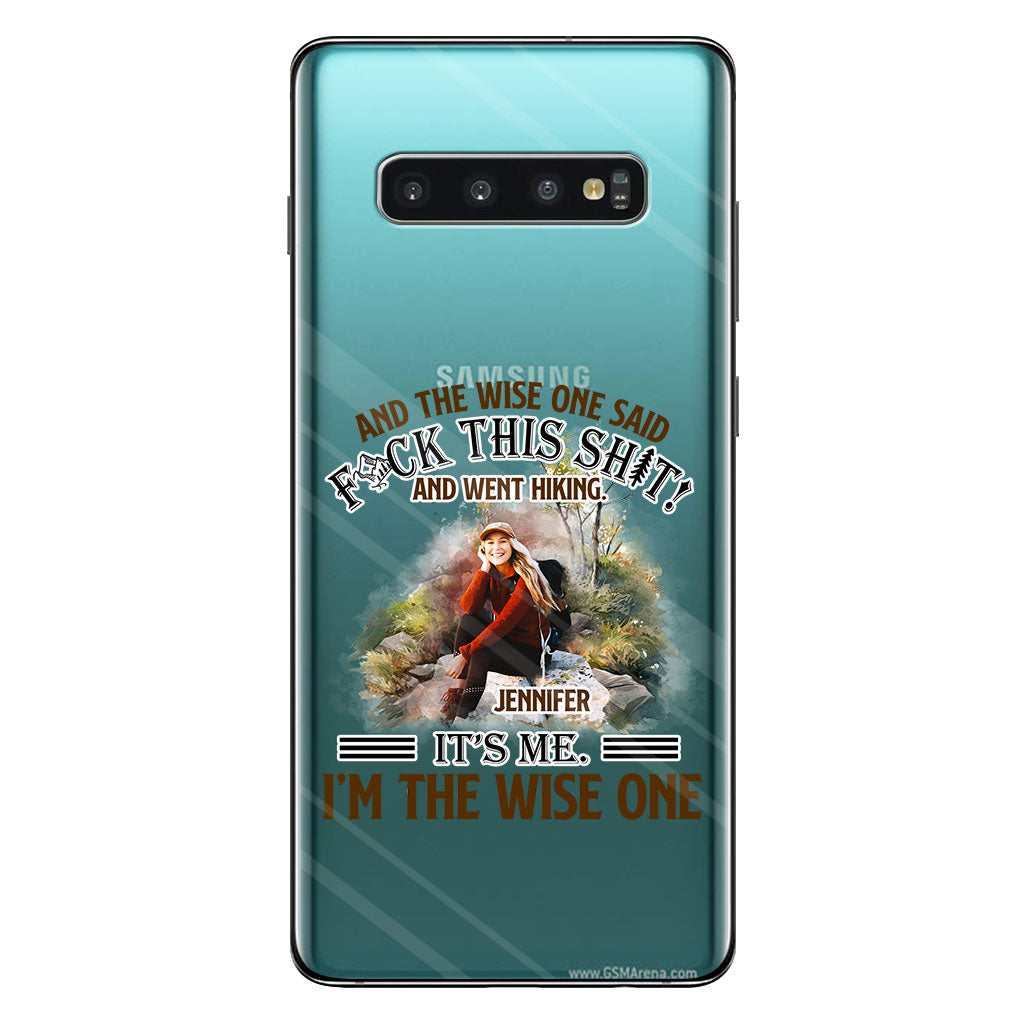 Et le sage dit - Étui de téléphone transparent personnalisé pour la randonnée