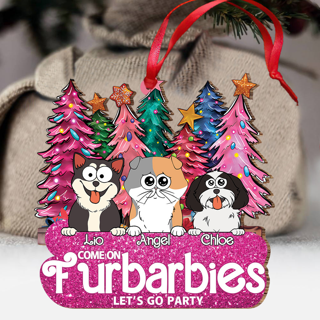 Come On Furbarbies Let's Go Party - Gift for cat lover - Personalized Ornament