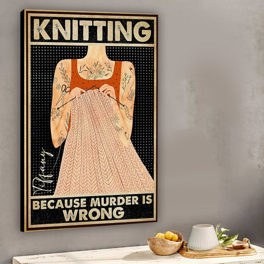 Stricken, weil Mord falsch ist – Personalisierte Strickleinwand und Poster