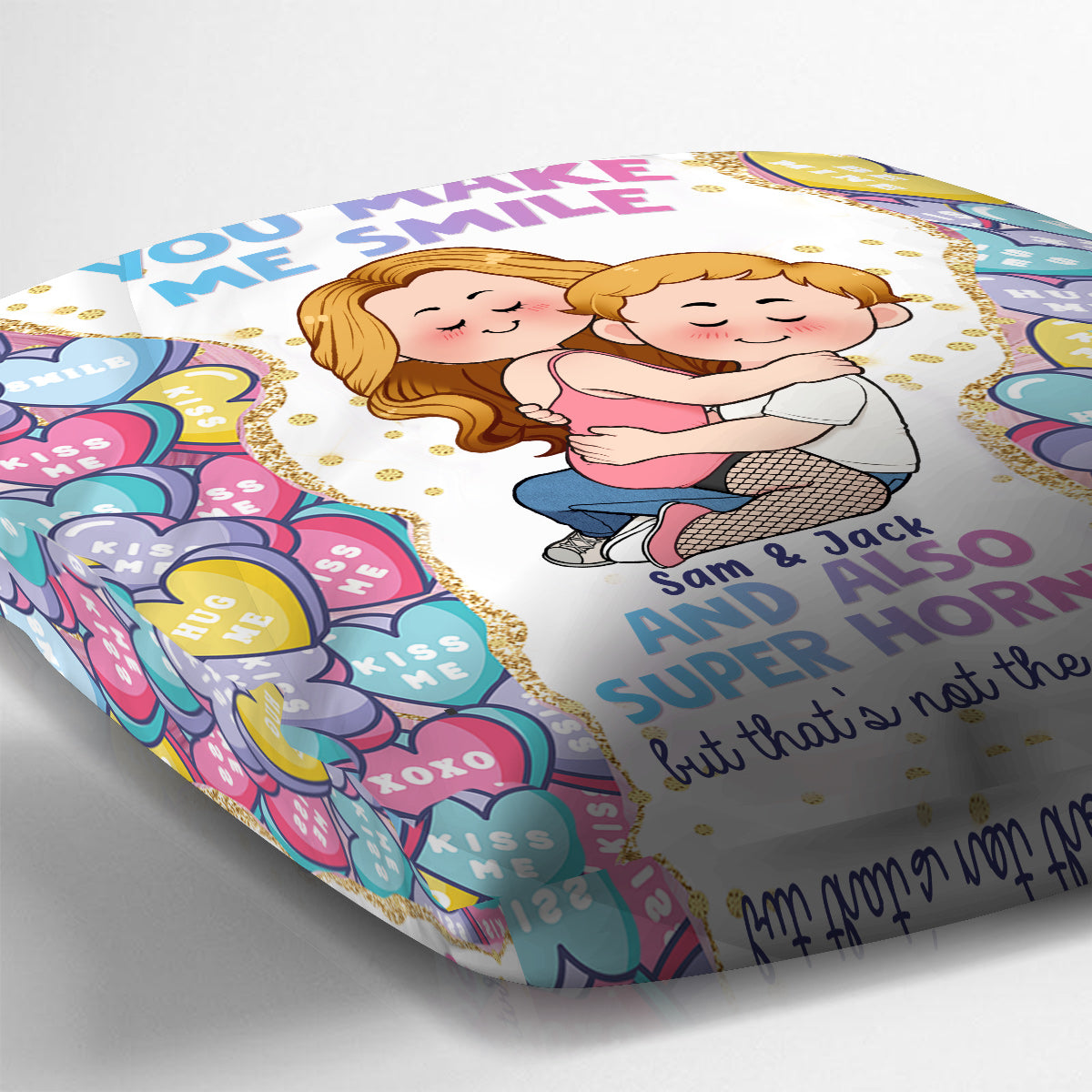 You Make Me Smile And Also Super Horny - Personalized Couple Throw Pillow