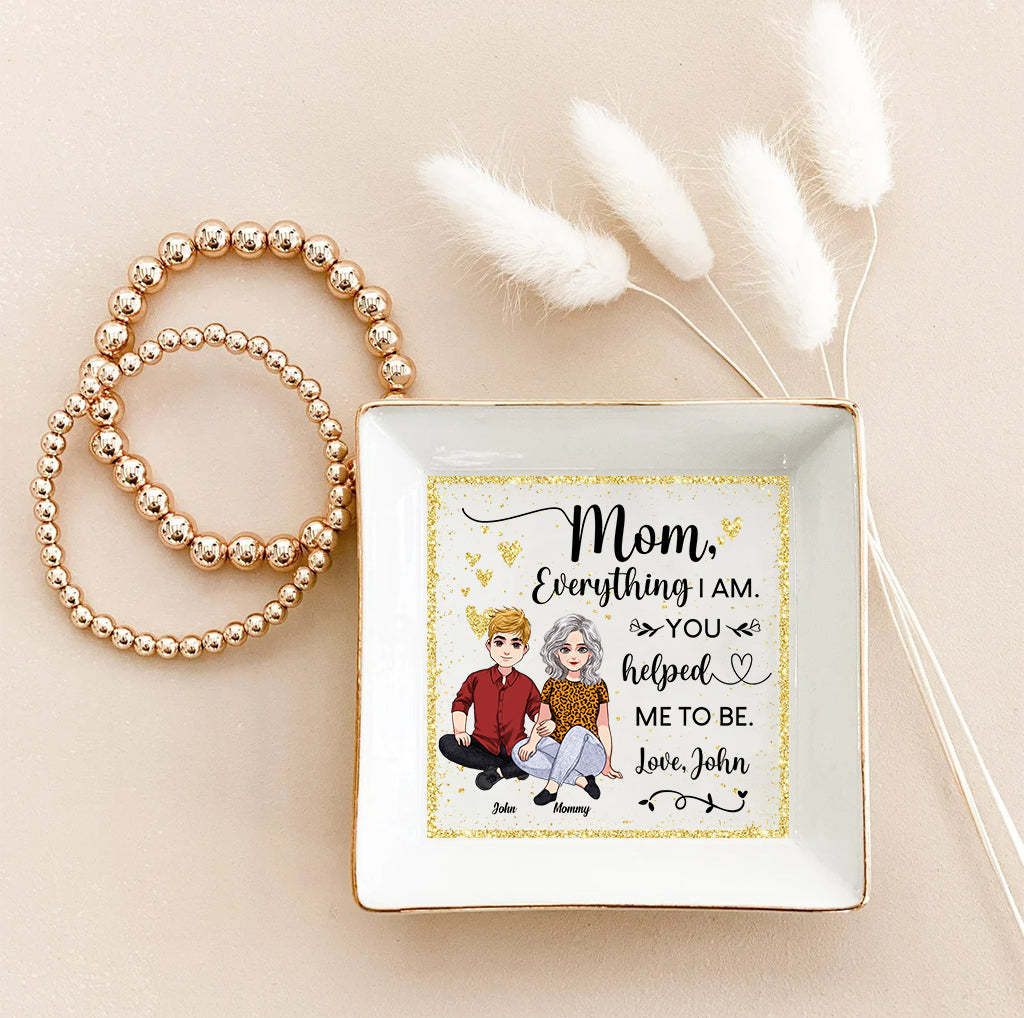 You Helped Me To Be - Personalized Mother Jewelry Dish