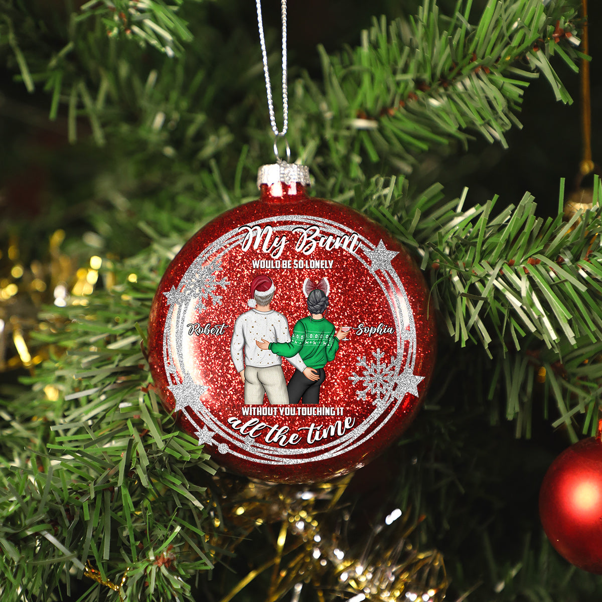 Touch My Bum - Personalized Couple Glitter Ornament Ball