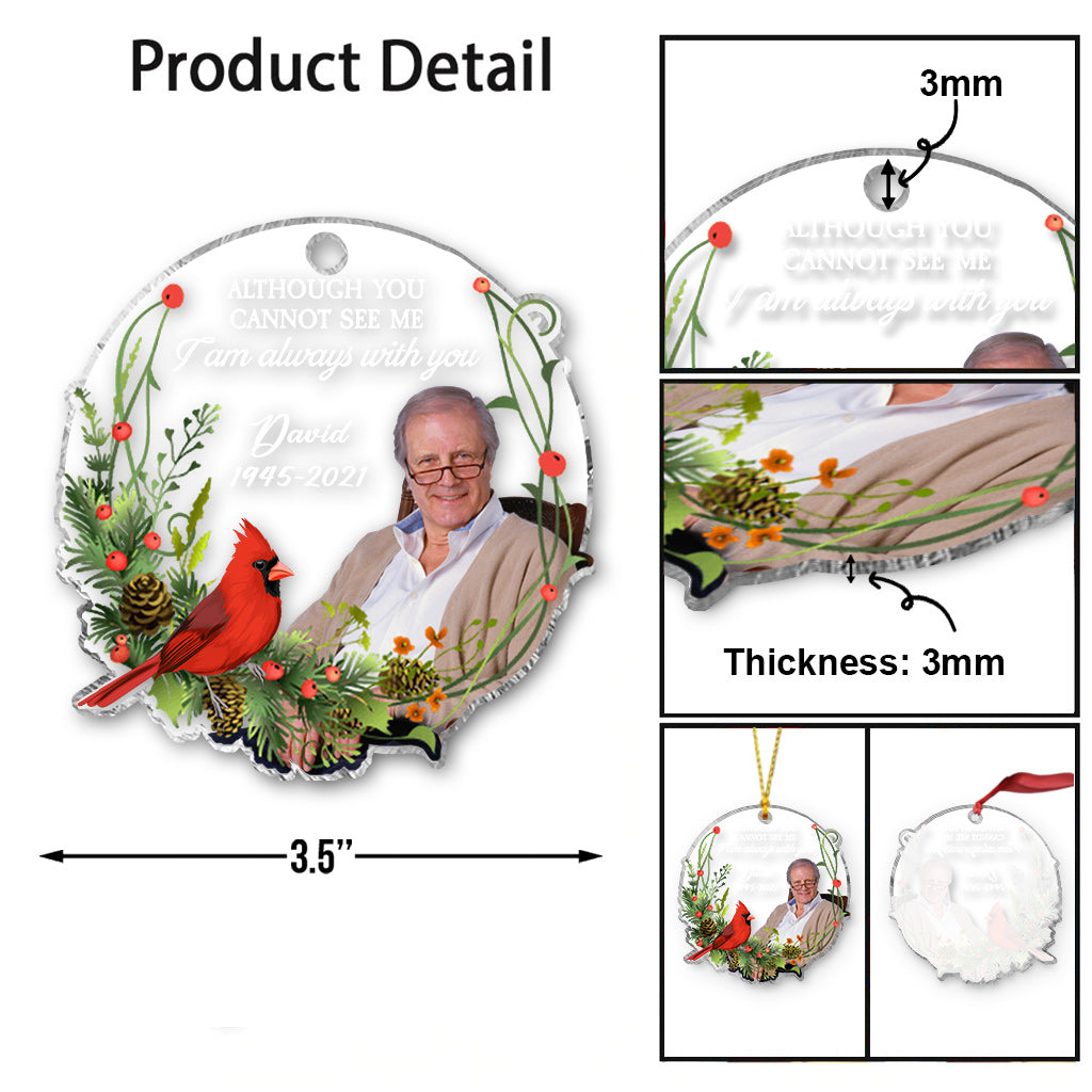 I'm Always With You - Personalized Memorial Transparent Ornament