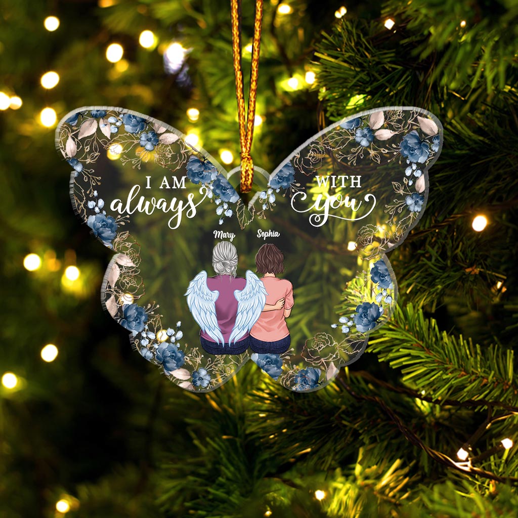 I'm Always With You - Personalized Memorial Ornament
