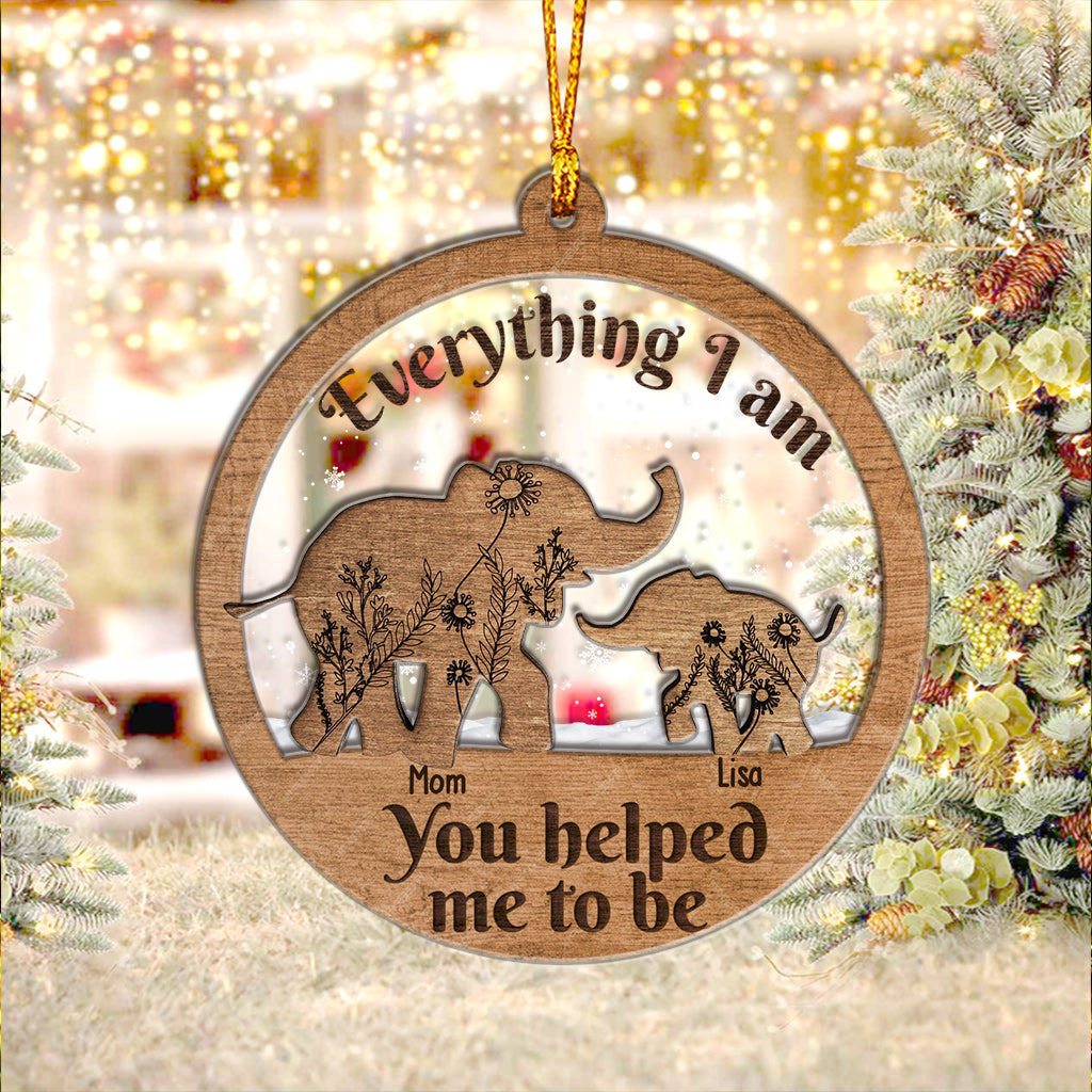 Everything I Am, You Helped Me To Be - Personalized Mother Layers Mix Ornament