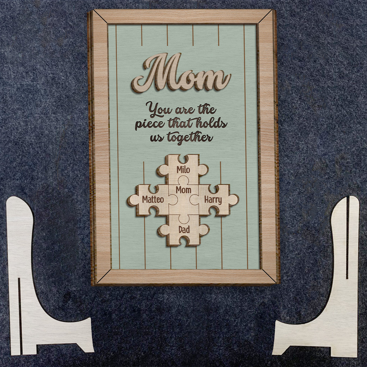 You Are The Piece That Holds Us Together - Personalized Mother 2 Layered Wood Sign / Wood Plaque