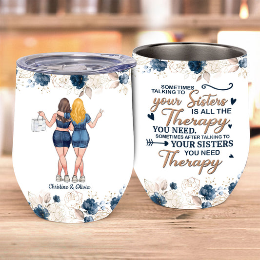 „Mit deiner Schwester reden“ – personalisierter Weinbecher für die beste Freundin