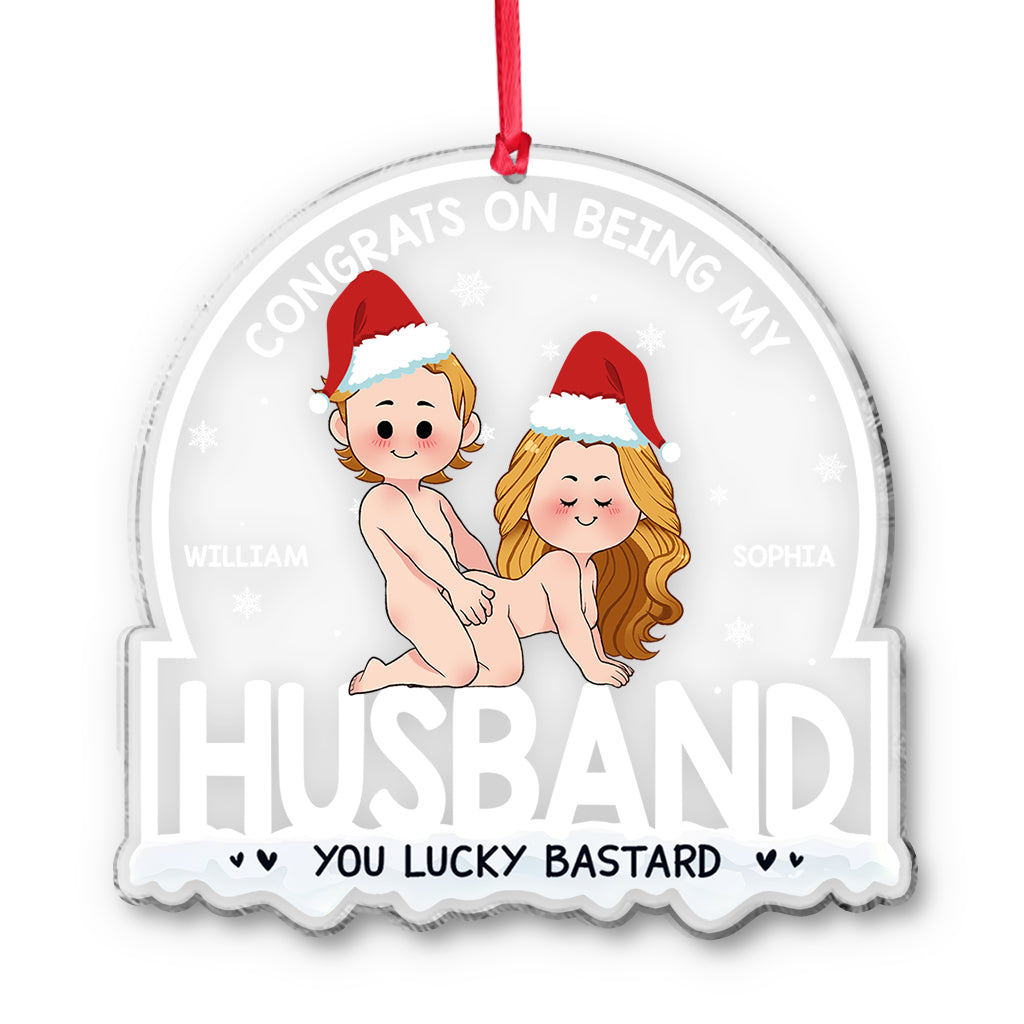 Congrats On Being My Husband - Personalized Couple Transparent Ornament