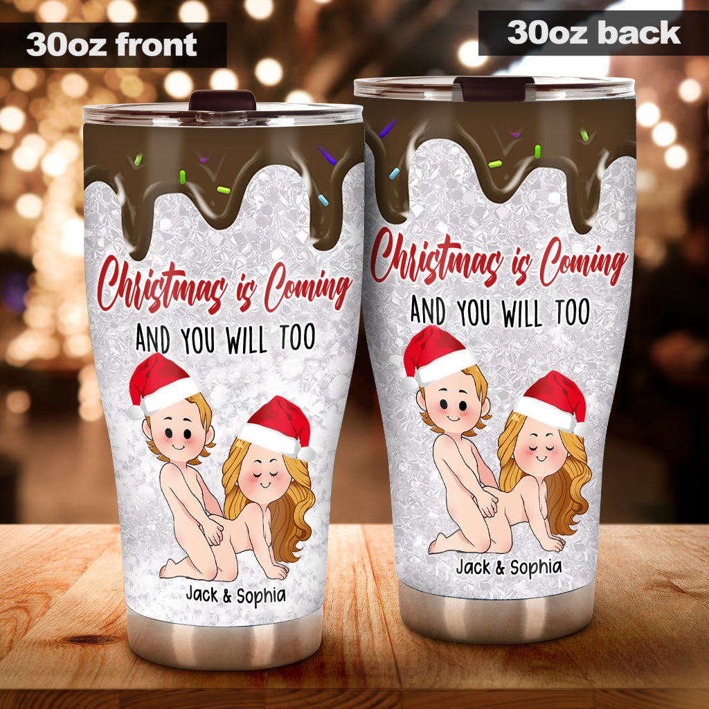 Christmas is Coming - Personalized Couple Tumbler