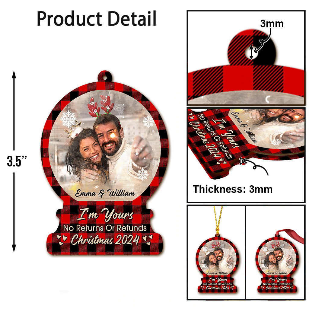 I'm Yours No Returns Or Refunds - Personalized Couple Ornament