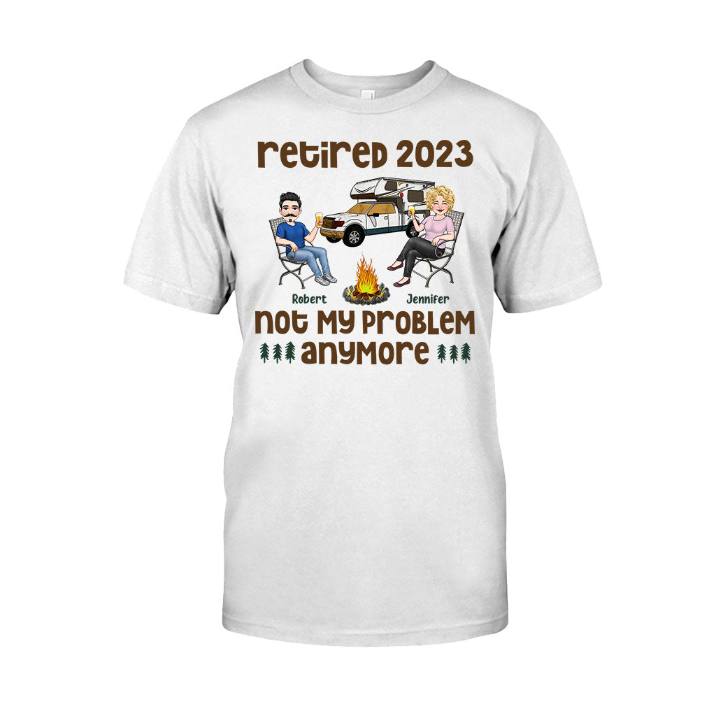 No My Problem Anymore - Personalized Retired T-shirt & Hoodie