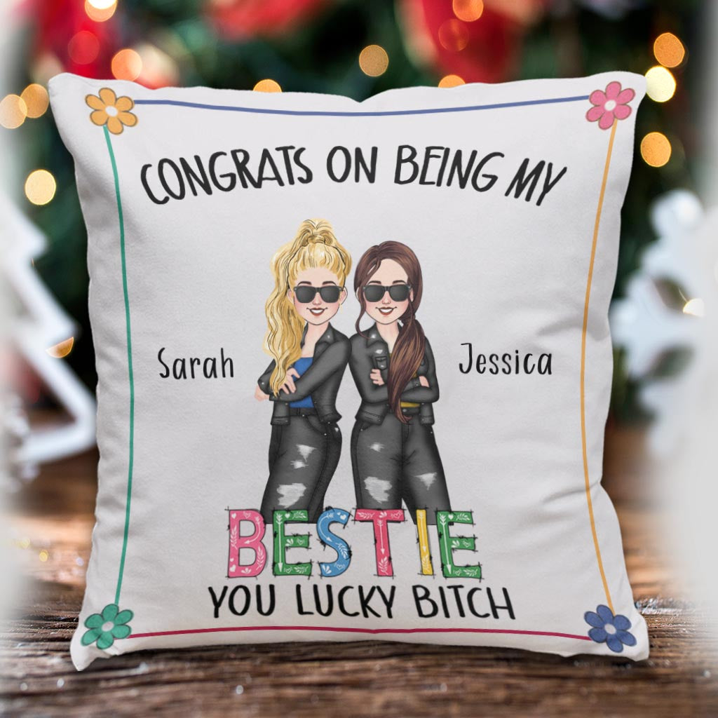 Félicitations pour être ma meilleure amie ! - Coussin personnalisé pour meilleure amie
