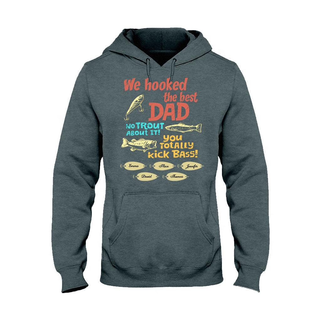 We Hooked The Best Dad - Personalized Fishing T-shirt & Hoodie