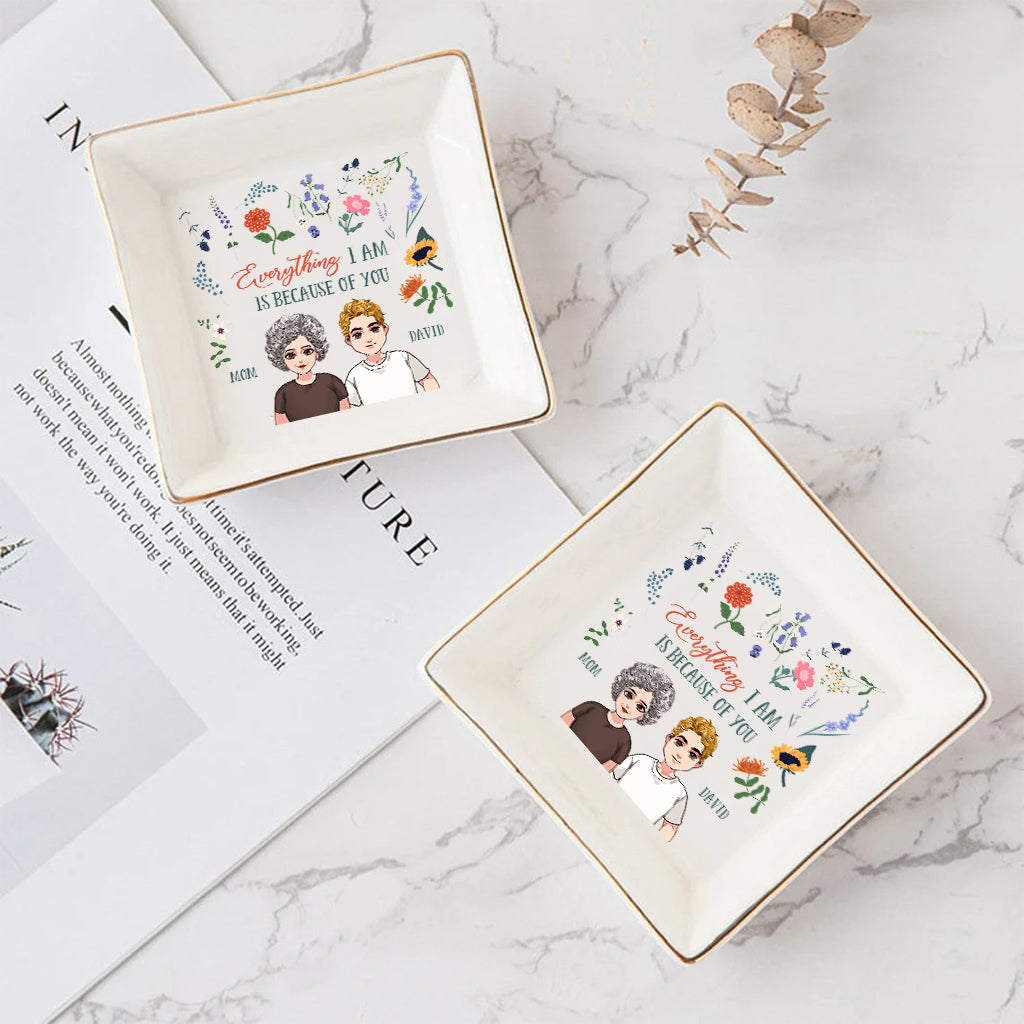 Everything I Am - Gift for mom, grandma, daughter, son, granddaughter, grandson - Personalized Jewelry Dish