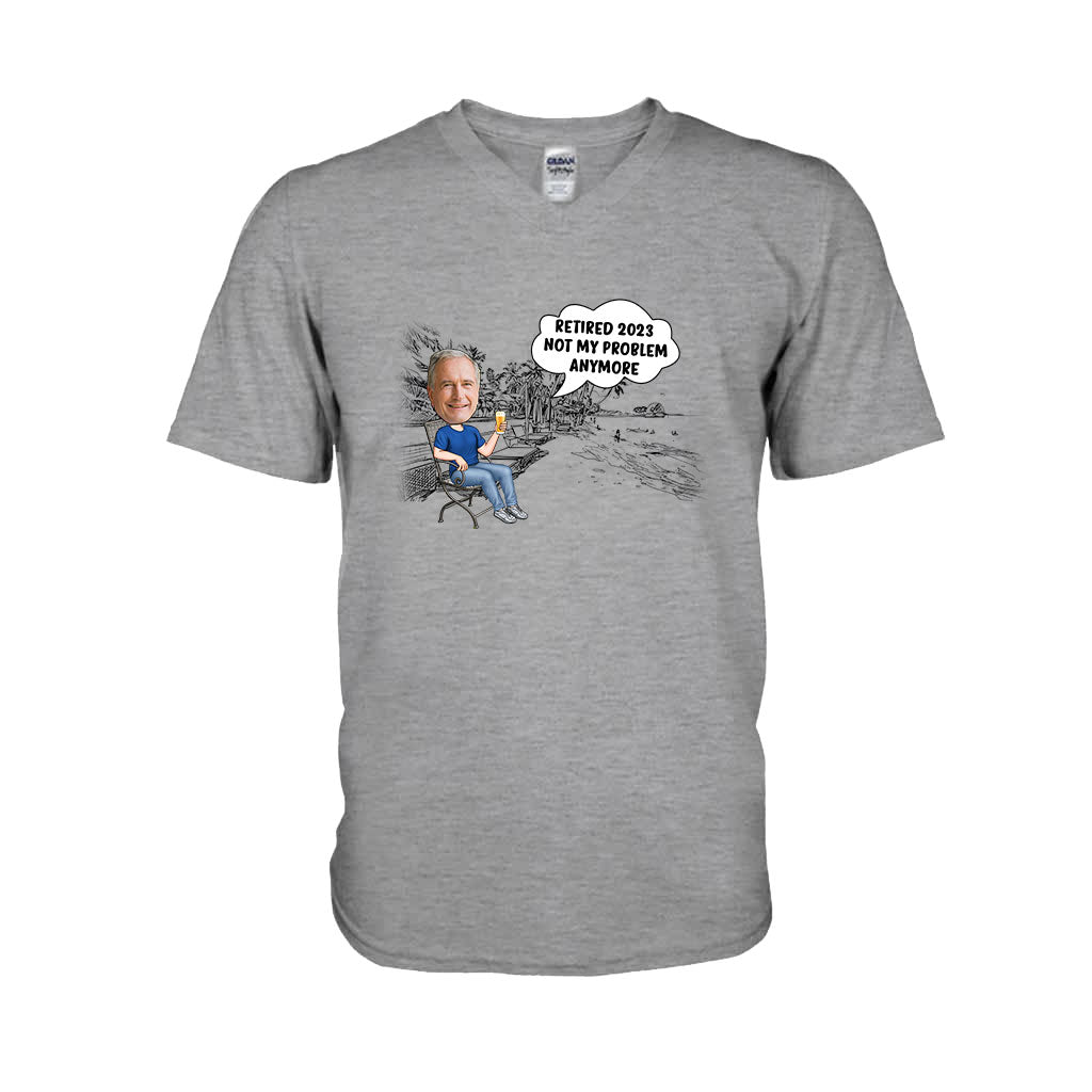 Not My Problem Anymore - Personalized Retired T-shirt & Hoodie