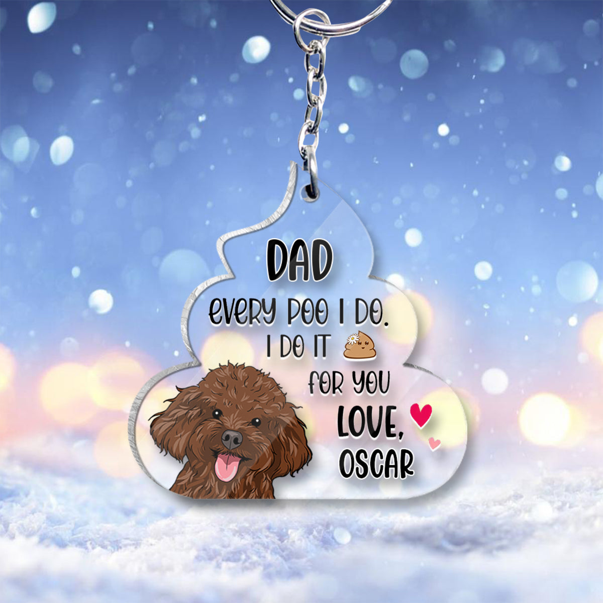 Jeder Hundehaufen, den ich für dich mache – Hundegeschenk für Hundeliebhaber – Personalisierter Schlüsselanhänger