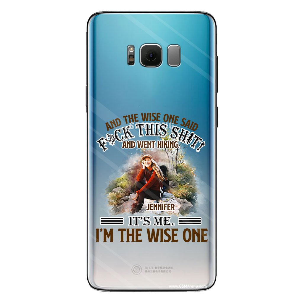 Et le sage dit - Étui de téléphone transparent personnalisé pour la randonnée