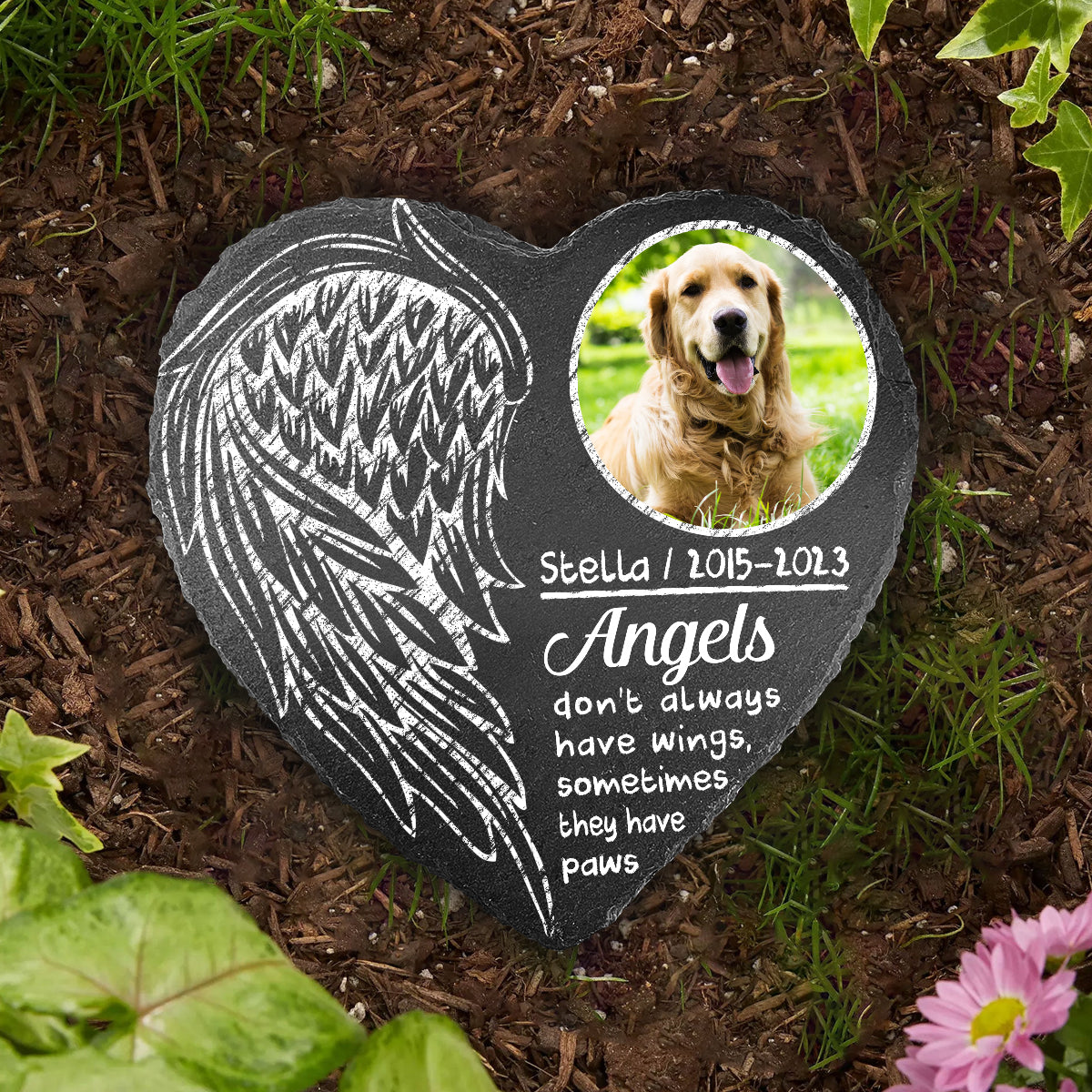 Les anges n'ont pas toujours d'ailes - Pierre personnalisée en forme de cœur pour chien