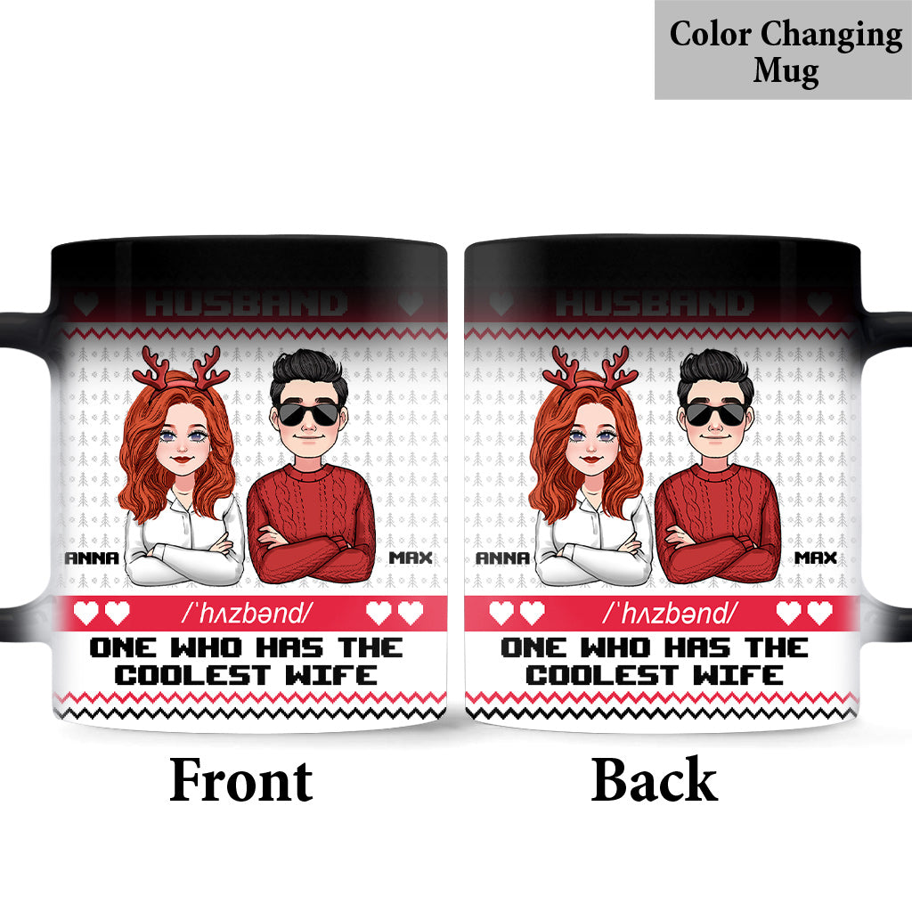 Husband Who Has The Coolest Wife - Personalized Couple Mug