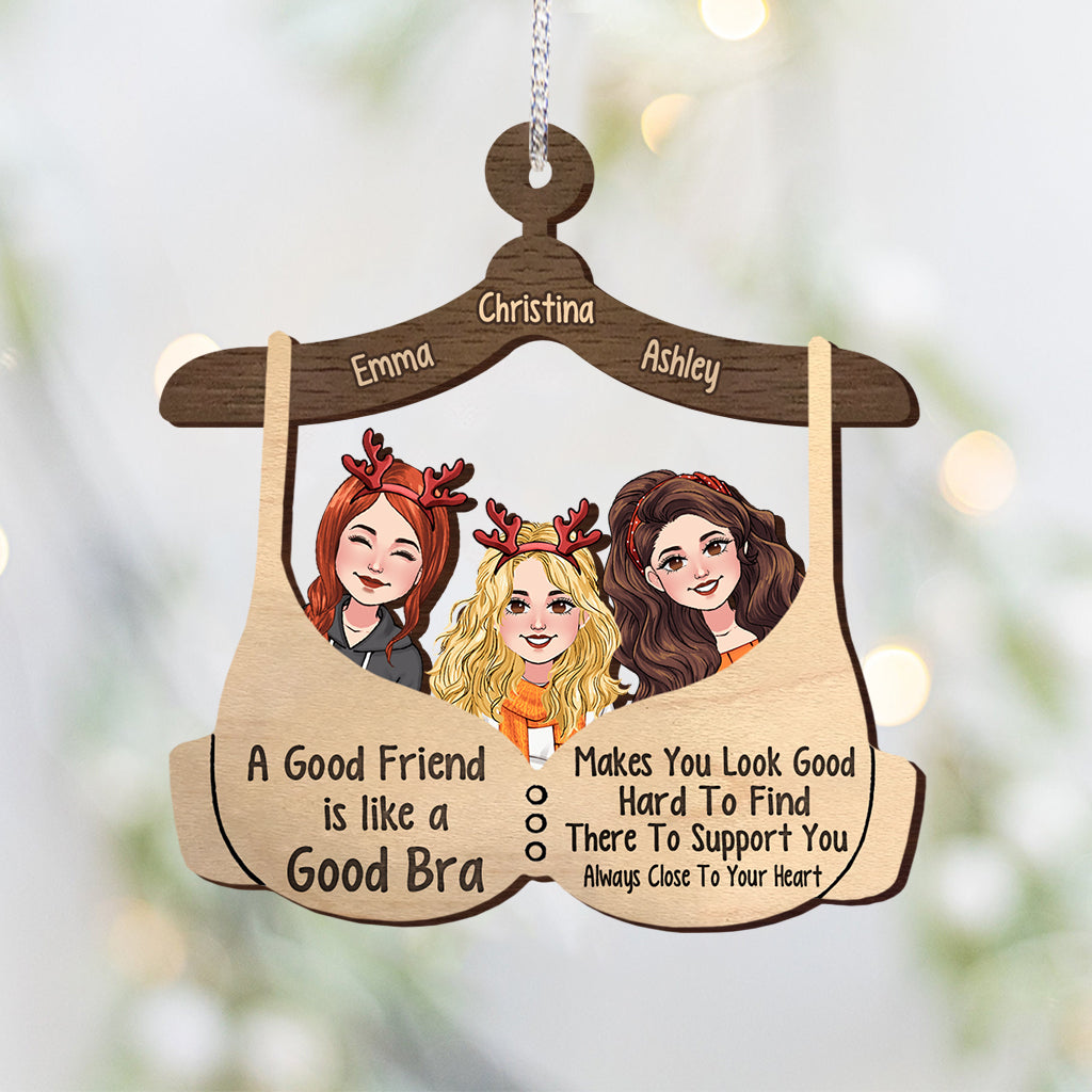 A Good Friend Is Like A Good Bra - Personalized Bestie Ornament