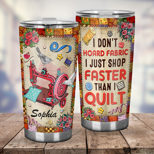 Ich kaufe schneller ein, als ich quilte – personalisierter Quilt-Becher