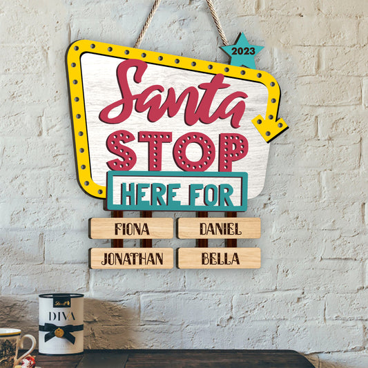 Santa Stop Here For - Personalized Grandma Wood Sign