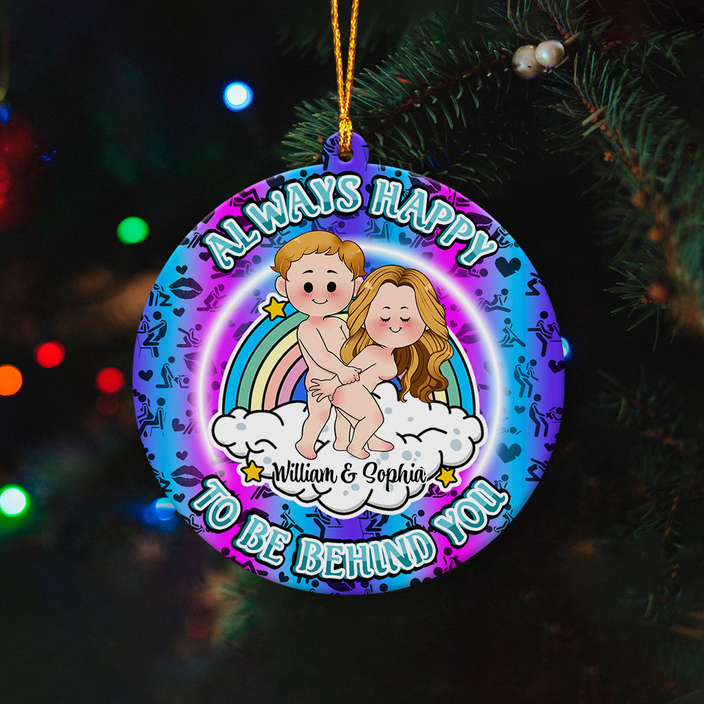 Always Happy To Be Behind You - gift for boyfriend, girlfriend - Personalized Ornament