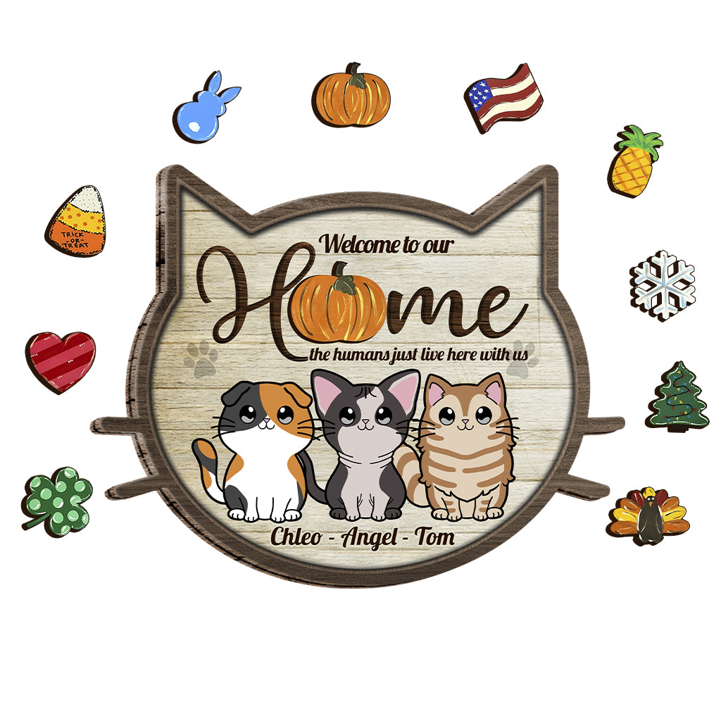 Welcome To Our Home - Personalized Cat Interchangeable Wood Sign