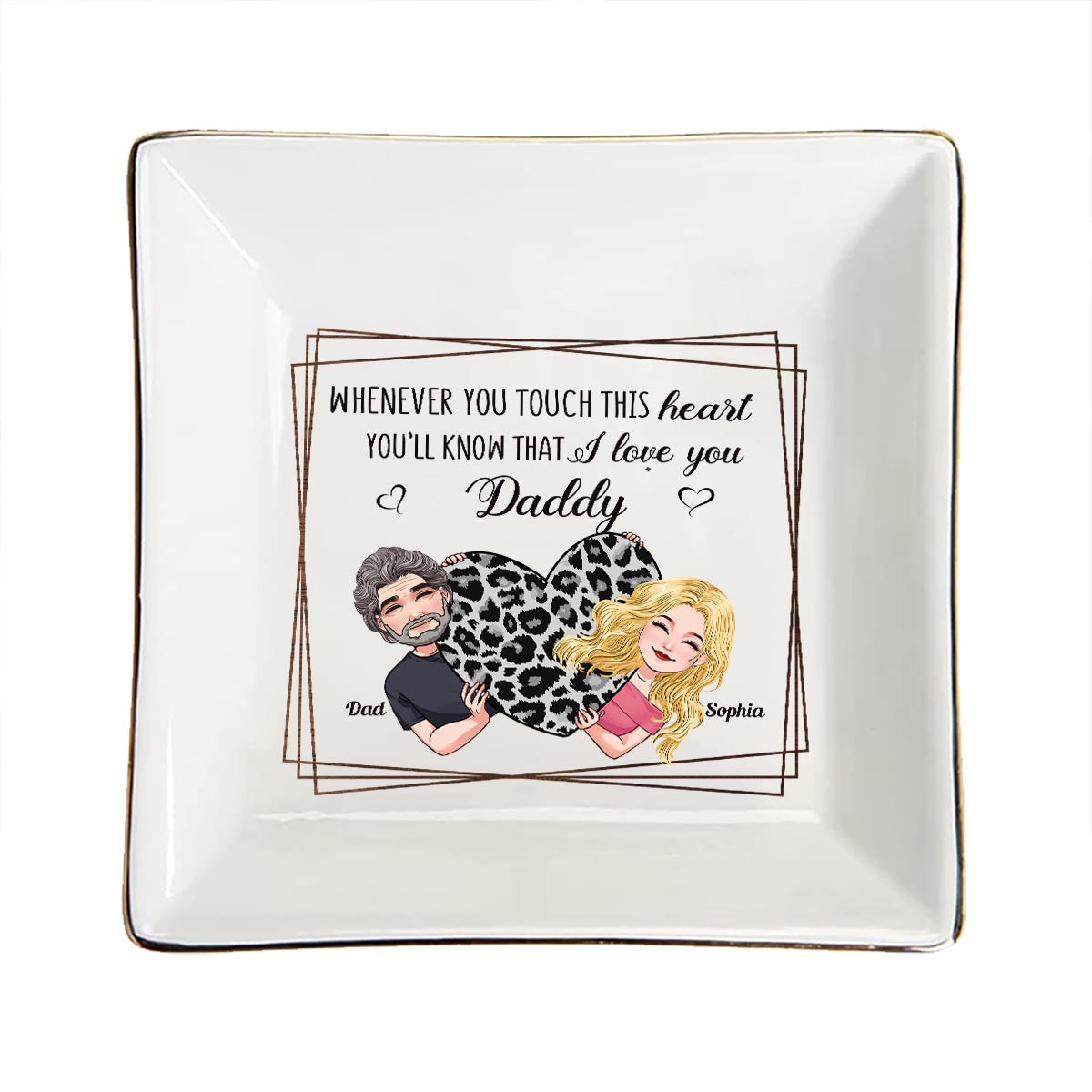 Whenever You Touch This Heart - Gift for mom, grandma, grandpa, daughter, son, granddaughter, grandson, wife, husband, dad, aunt, uncle, sister, brother - Personalized Jewelry Dish