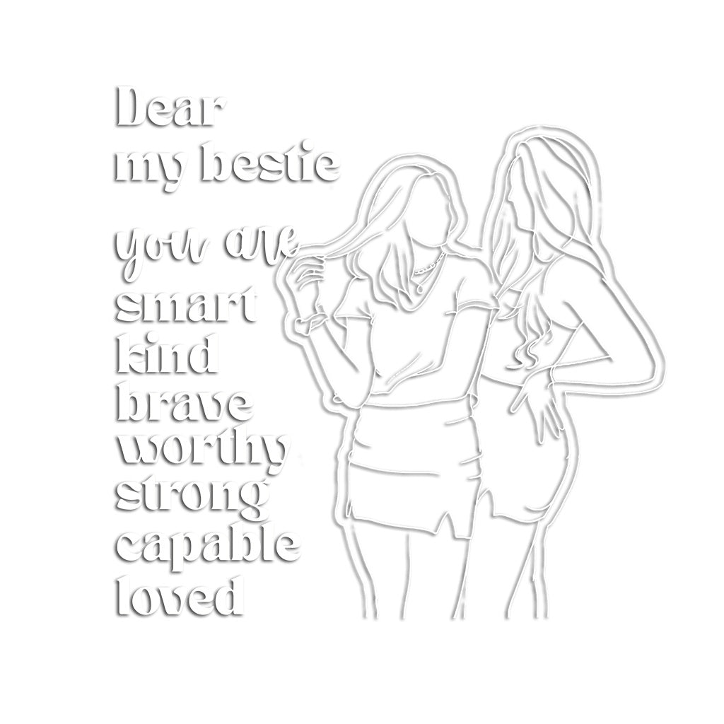Dear My Bestie You Are Affirmation Decal - Personalized Bestie Decal Die Cut