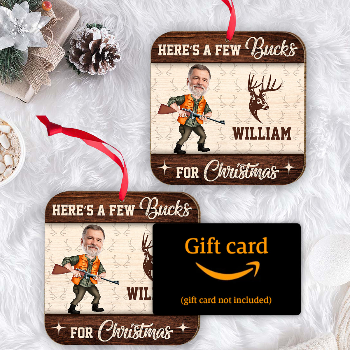 Voici quelques dollars pour Noël - Ornement de chasse personnalisé en deux parties