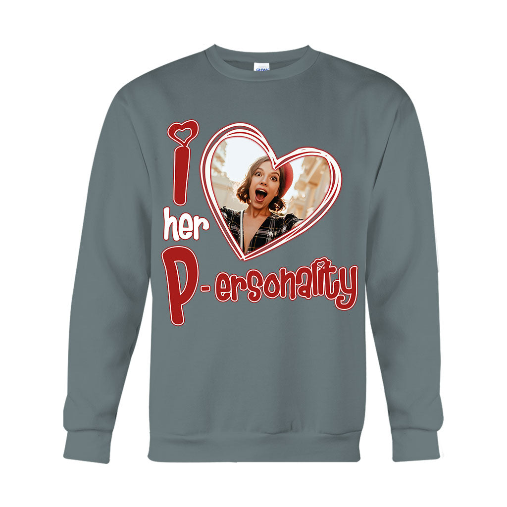 I Love Her Personality I Love his Dedication Any Photo Upload - Personalized Couple T-shirt And Hoodie