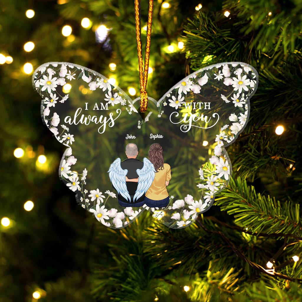 I'm Always With You - Personalized Memorial Ornament