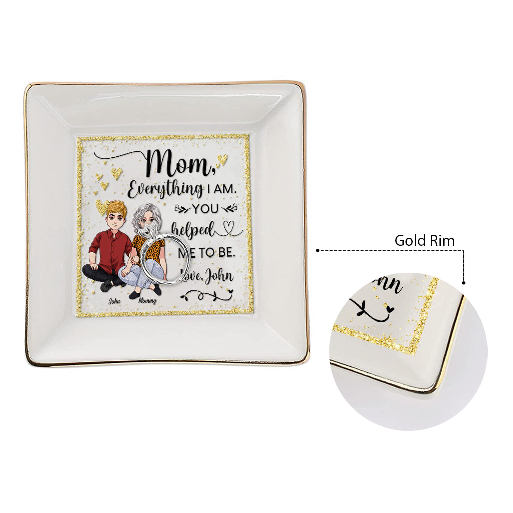 You Helped Me To Be - Personalized Mother Jewelry Dish