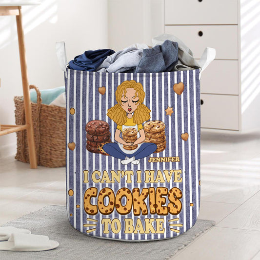 I Can't I Have Cookies To Bake - Personalized Baking Storage Basket