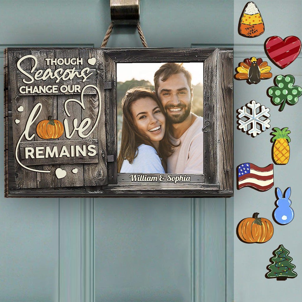 Though Seasons Change - Personalized Couple Interchangeable Wood Sign