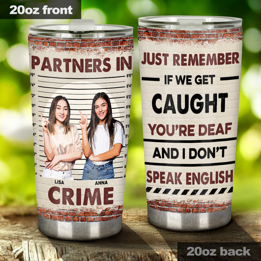 Partners In Crime - Personalized Bestie Tumbler