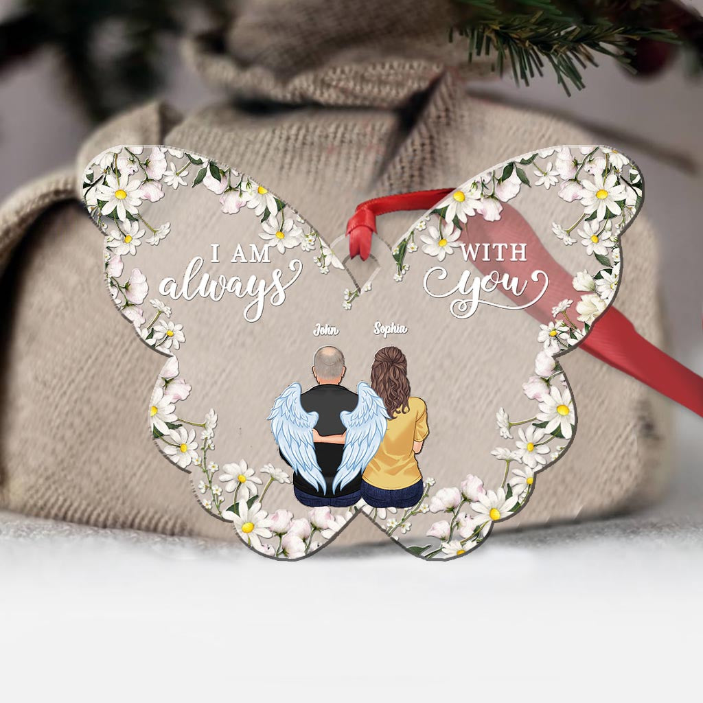 I'm Always With You - Personalized Memorial Ornament