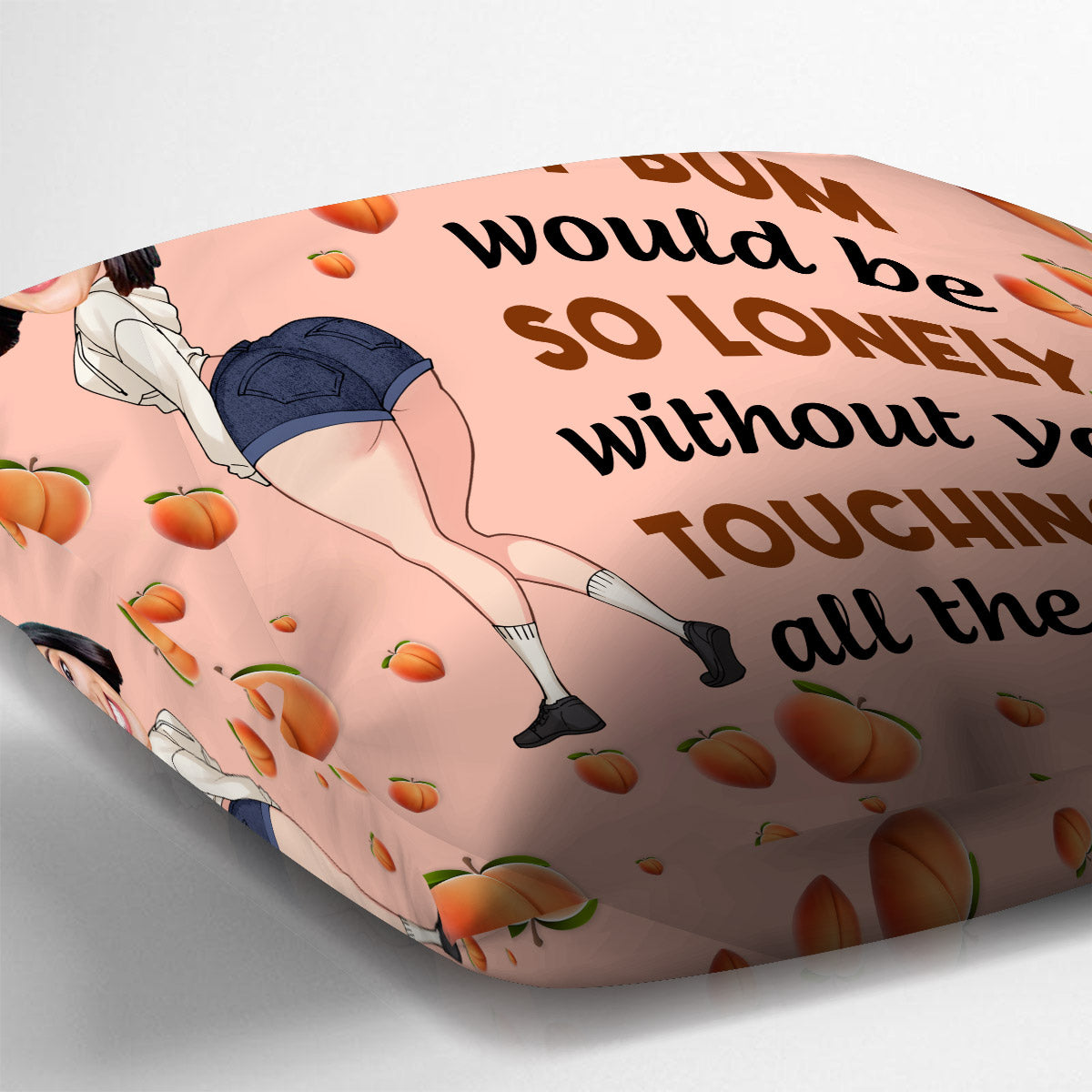 My Bum Would Be So Lonely - Personalized Couple Throw Pillow