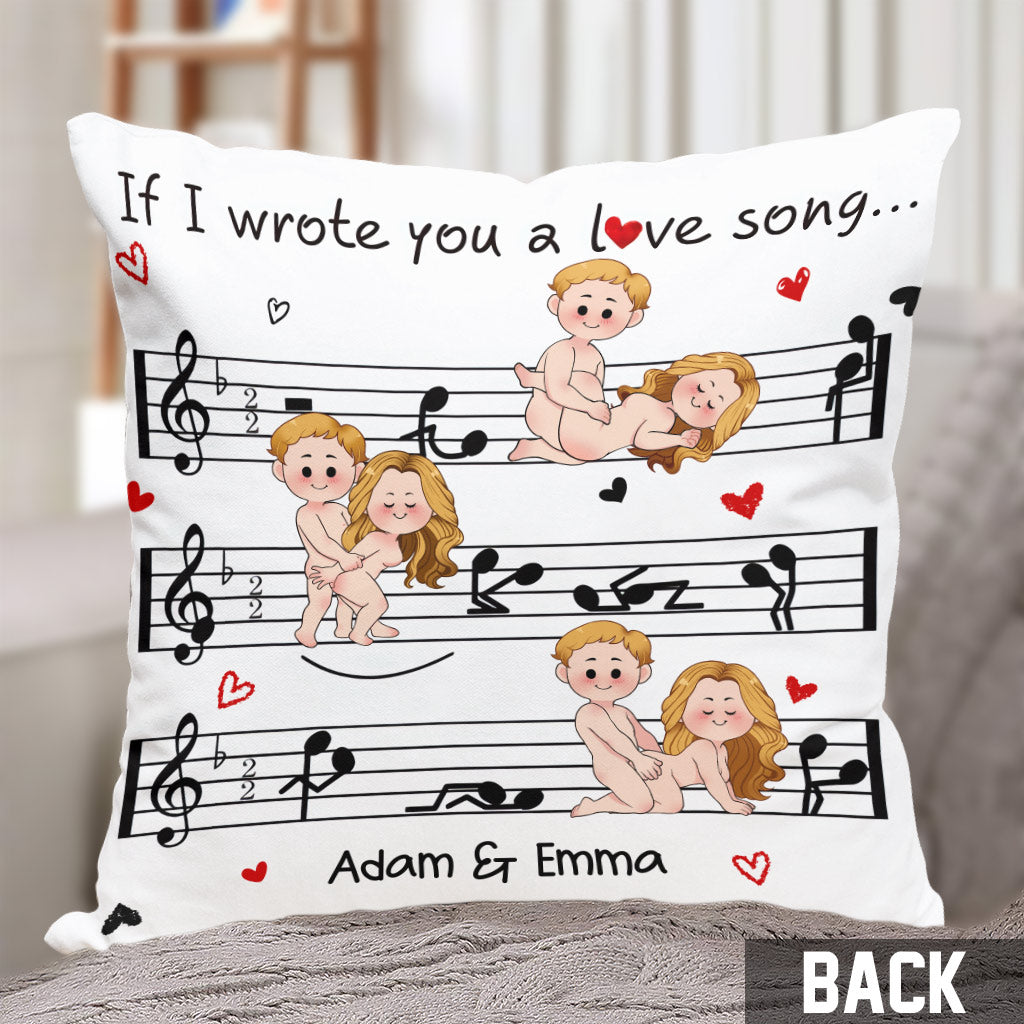 If I Wrote You A Love Song - Personalized Couple Throw Pillow